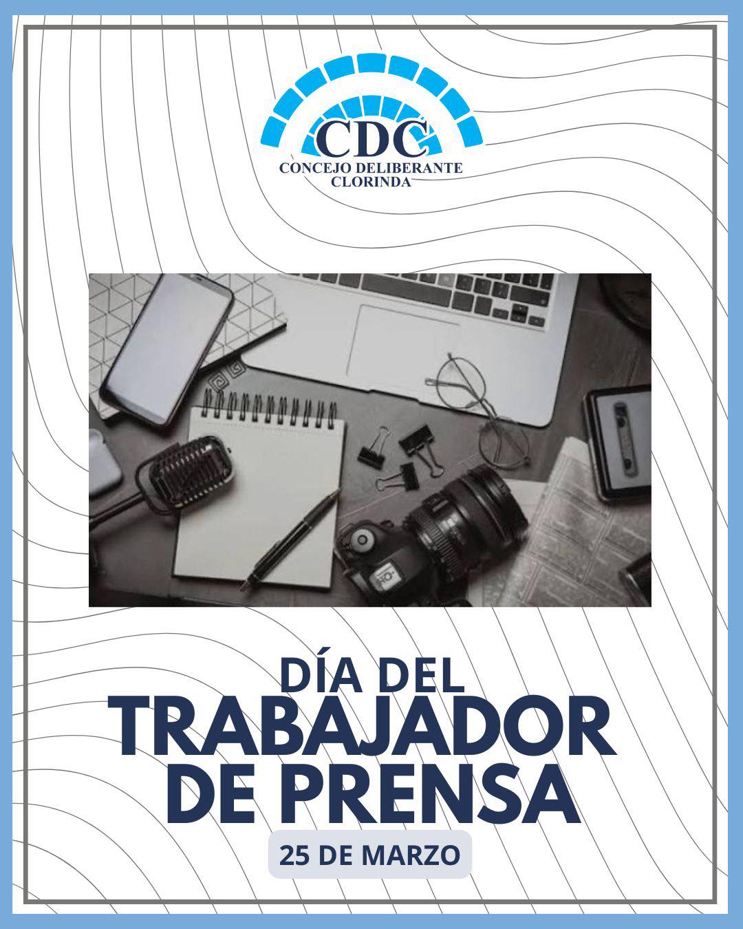 25 de marzo: El Concejo Deliberante saluda a los trabajadores y trabajadoras de prensa en su día