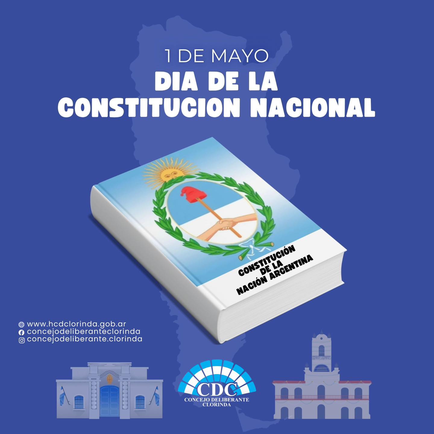 1° de Mayo: El Concejo Deliberante reflexiona sobre el valor y la defensa de la Constitución Nacional