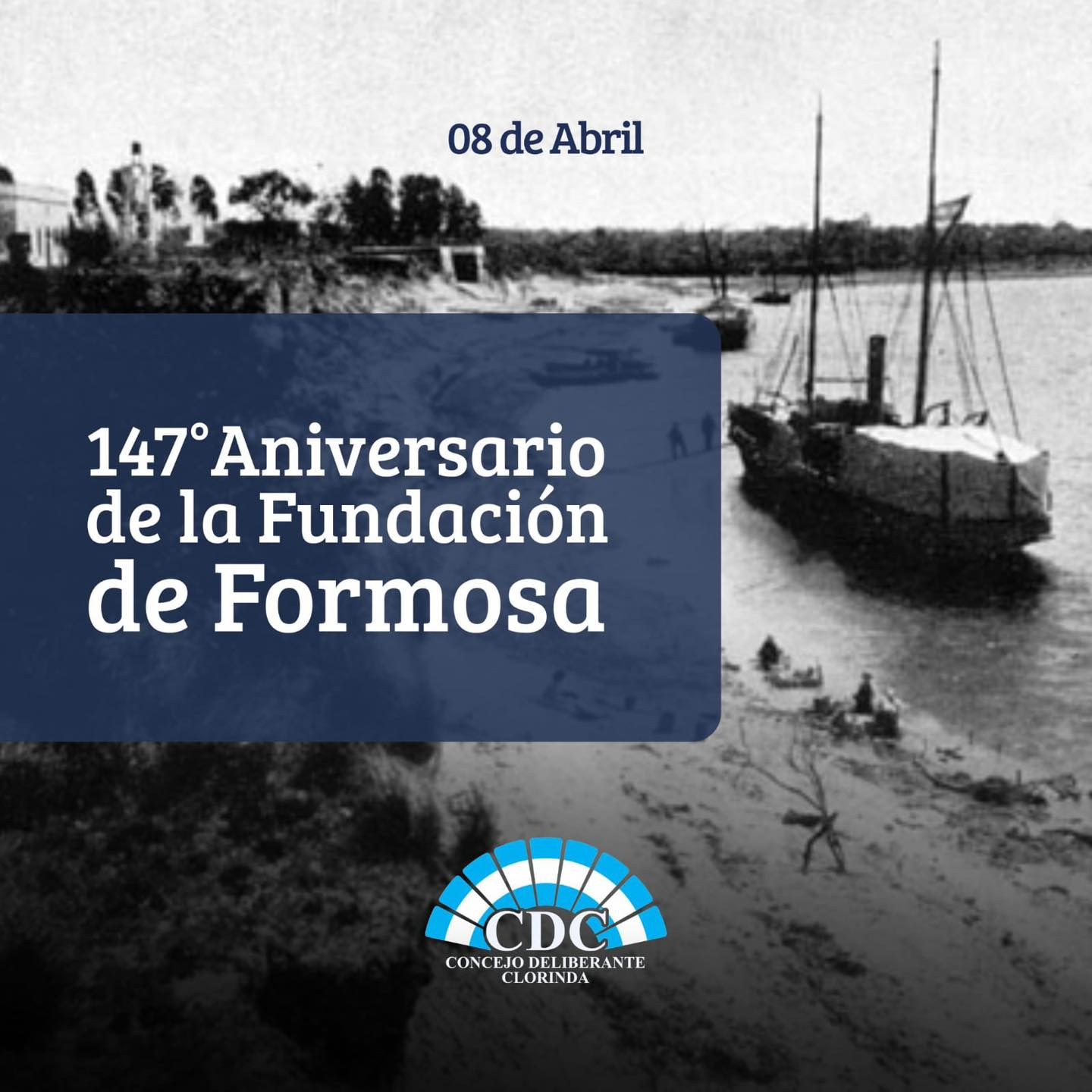 8 de abril: El Concejo Deliberante conmemora los 147 años de la fundación de Formosa